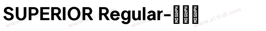 SUPERIOR Regular字体转换